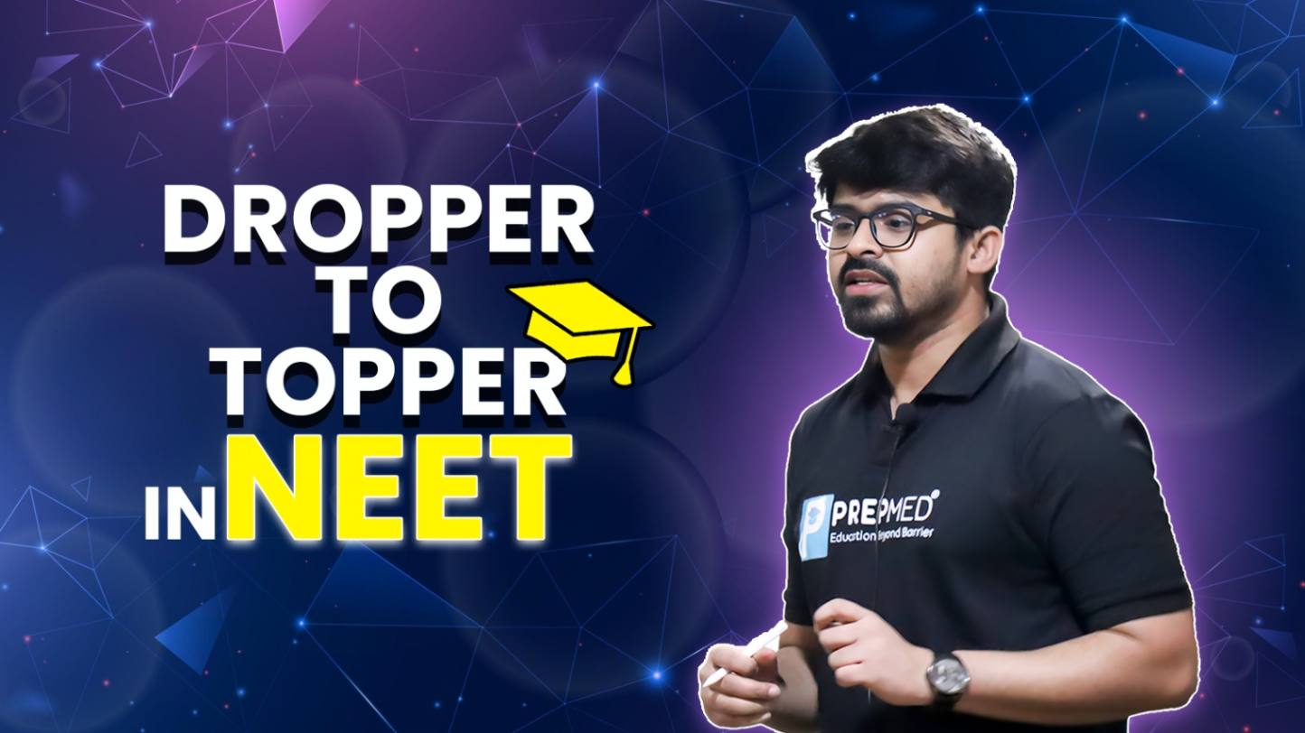 Dropper to Topper in NEET