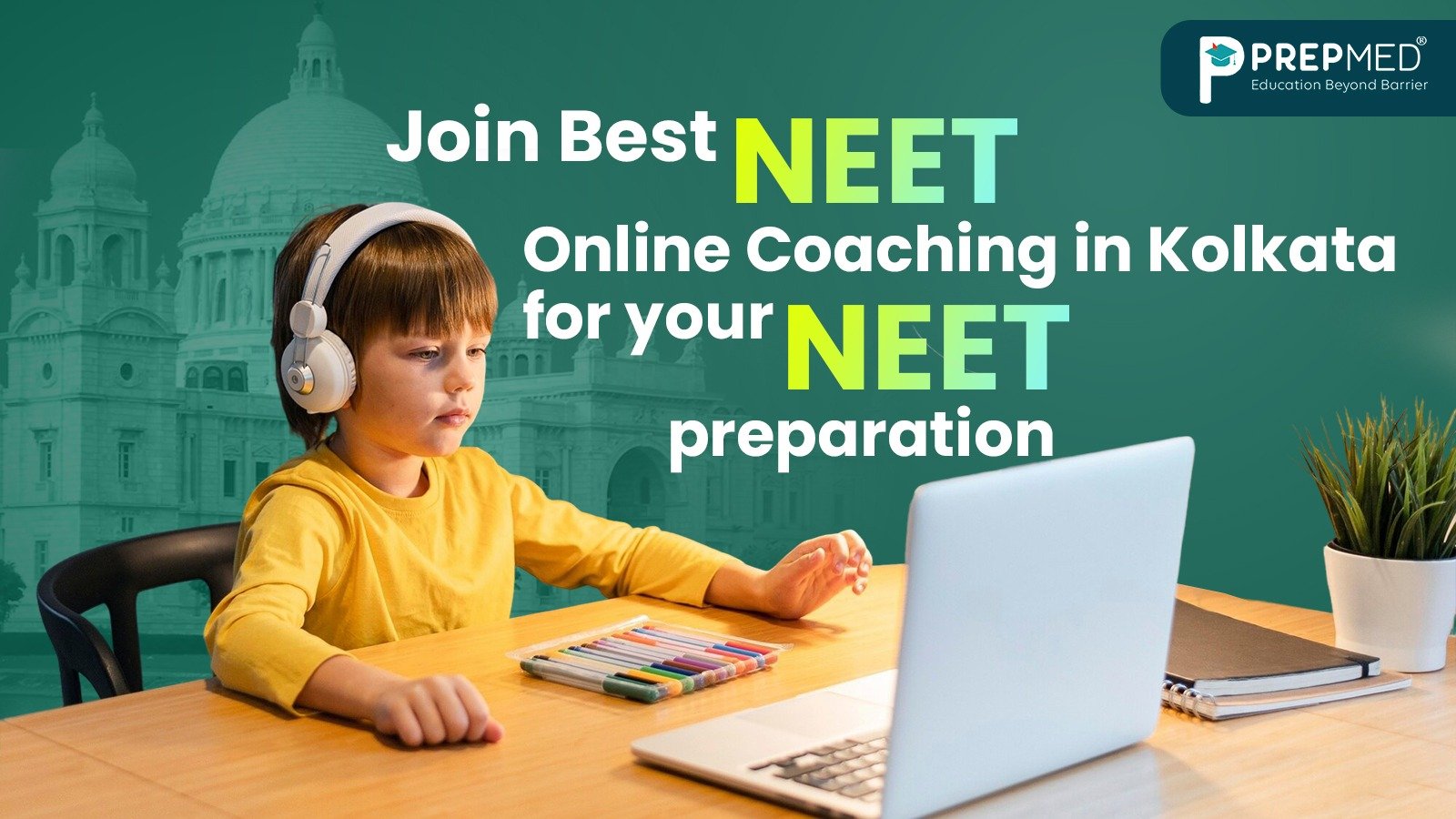 Join Best NEET Online Coaching in Kolkata for your NEET preparation