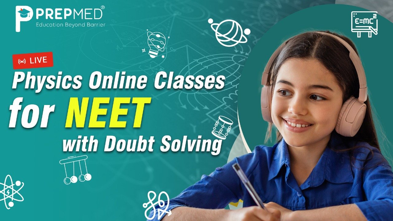 Live Physics Online Classes for NEET with Doubt Solving