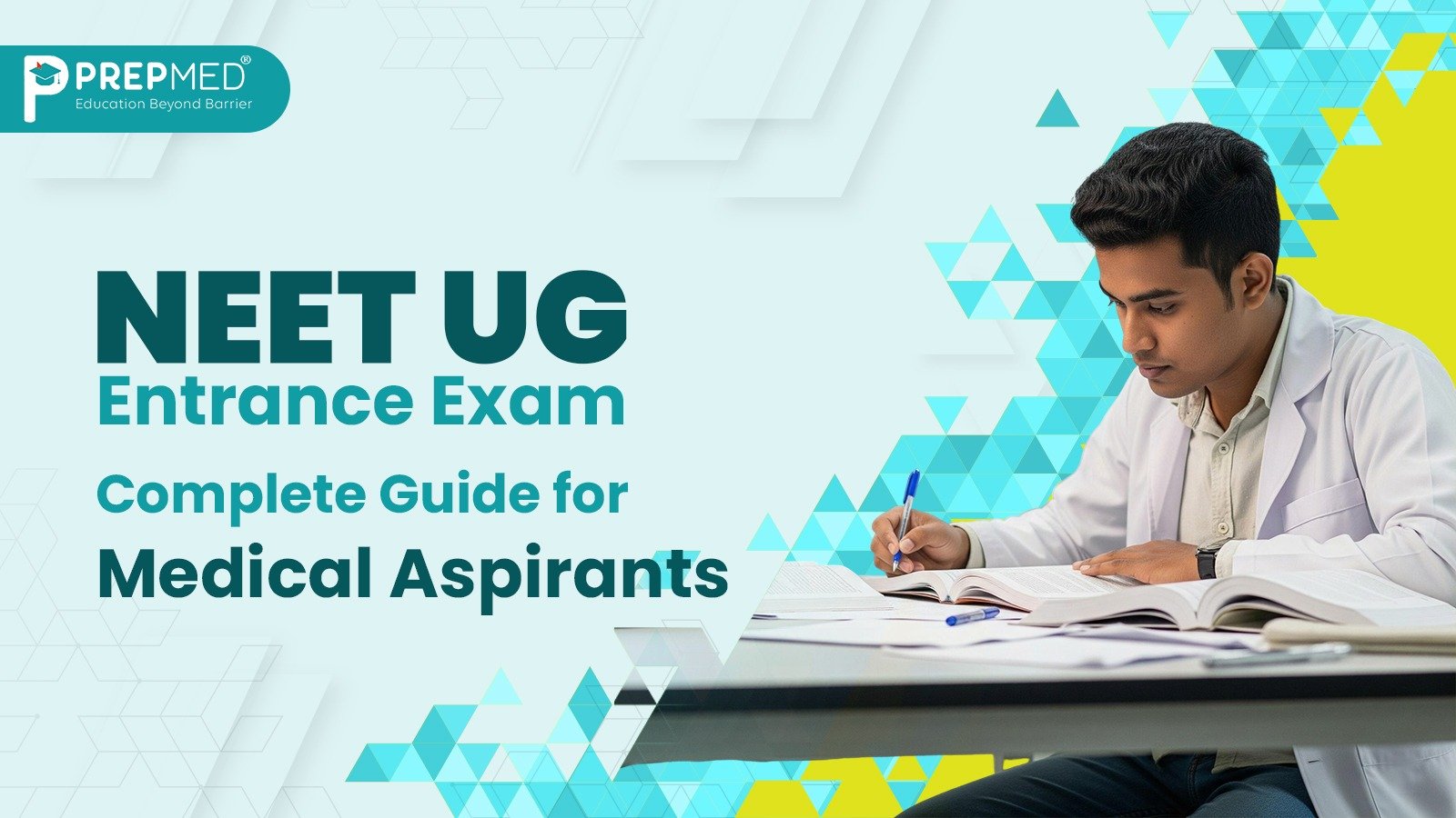 NEET UG Entrance Exam - Complete Guide for Medical Aspirants